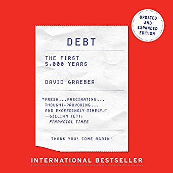 Debt: The First 5,000 Years