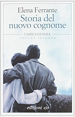 Storia del nuovo cognome. L'amica geniale: 2